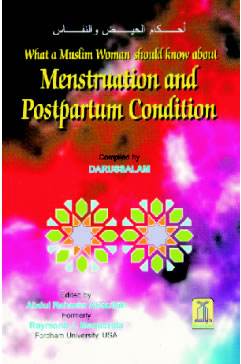 What a Muslim Woman should know about Menstruation and Postpartum