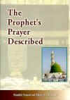 Pray like they way Prophet Muhammad prayed. writen by Sheik Albani